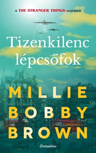 Millie Bobby Brown - Tizenkilenc Lpcsfok