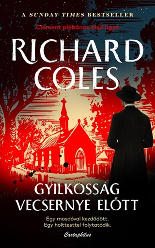Richard Coles - Gyilkossg Vecsernye Eltt-Clement Plbnos Els gye