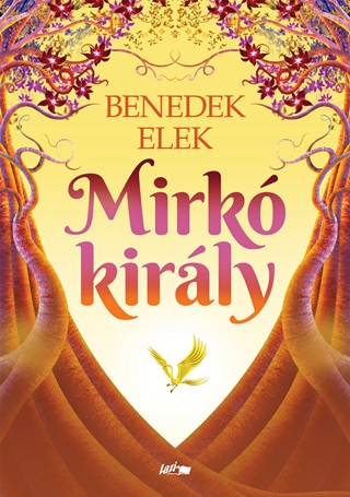 Benedek Elek - Mirk Kirly