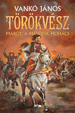 Vank Jnos - Trkvsz - Mart, A Msodik Mohcs