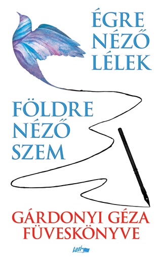 Grdonyi Gza - Fldre Nz Szem - gre Nz Llek