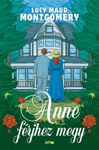 Lucy Maud Montgomery - Anne Frjhez Megy