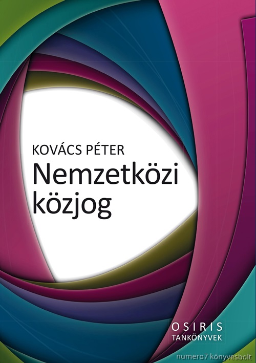 Kovcs Pter - Nemzetkzi Kzjog - 3. tdolg. Bv. Kiad.