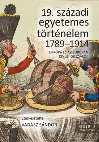 19. Szzadi Egyetemes Trtnelem 1789-1914 - Eurpa s Az Eurpn Kvli Orszgo
