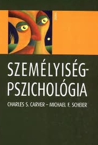 Charles S. - Scheier Carver - Szemlyisgpszicholgia - (Msodik tdolgozott Kiads)