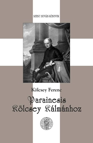 Klcsey Ferenc - Parainesis Klcsey Klmnhoz