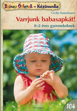 Cecilia Hanselmann - Varrjunk Babasapkt! - Sznes tletek 104.