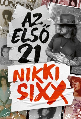 Nikki Sixx - Az Els 21