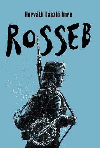 Horvth Lszl Imre - Rosseb