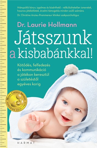 Laurie Dr. Hollmann - Jtsszunk A Kisbabnkkal!