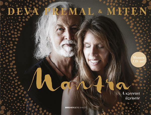 Deva Premal & Miten - Mantra - A Szeretet zenete Ajndk Cd-Vel