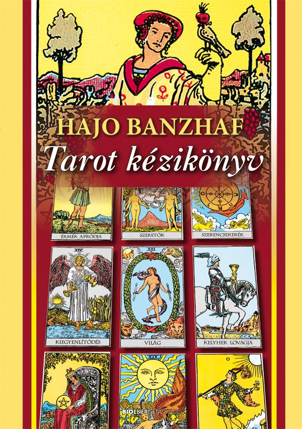 Hajo Banzhaf - Tarot Kziknyv - tdolgozott Kiads (2020)
