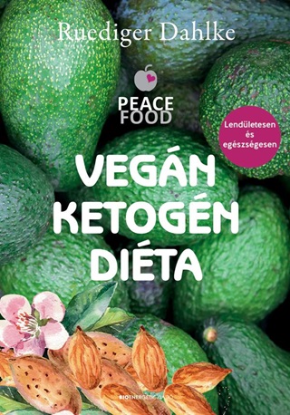 Ruediger Dahlke - Vegn Ketogn Dita - tdolgozott Kiads, 2021