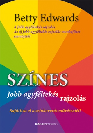 Betty Edwards - Sznes Jobb Agyflteks Rajzols - Fztt