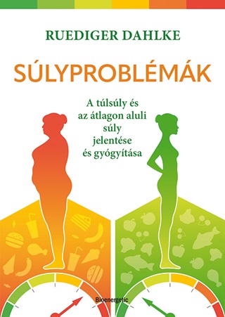 Ruediger Dahlke - Slyproblmk - A Tlsly s Az tlagon Aluli Sly Jelentse s Gygytsa