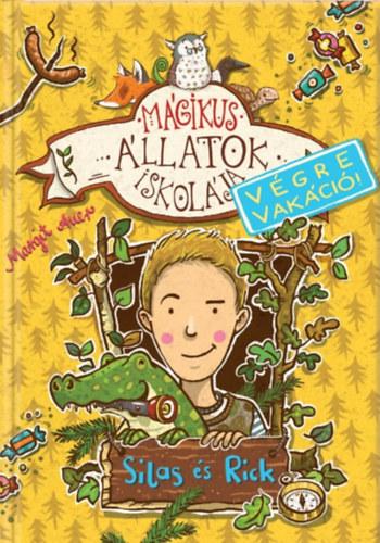 Margit Auer - Mgikus llatok Iskolja - Vgre Vakci! - Silas s Rick