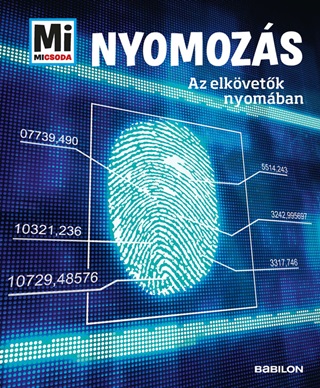Nyomozs - Az Elkvetk Nyomban - Mi Micsoda