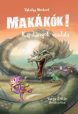 Vakulya Norbert - Makkk! 3. - Kapitnyok Viadala