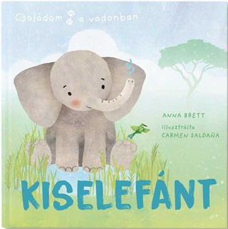 Anna Brett - Kiselefnt - Csaldom A Vadonban