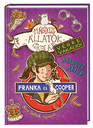 Margit Auer - Mgikus llatok Iskolja - Vgre Vakci! - Franka s Cooper