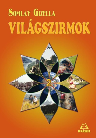 Somlay Gizella - Vilgszirmok 2.