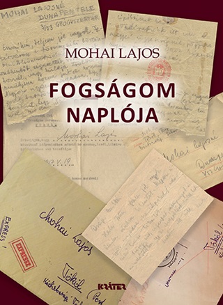 Mohai Lajos - Fogsgom Naplja