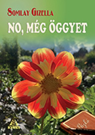 Somlay Gizella - No, Mg ggyet