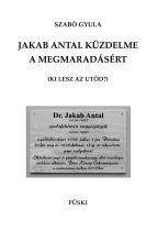 Szab Gyula - Jakab Antal Kzdelme A Megmaradsrt