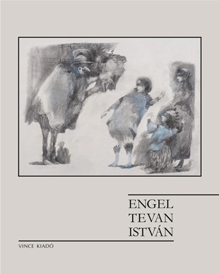 S. Nagy Katalin - Engel Tevan Istvn