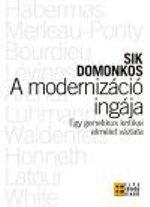 Sik Domonkos - A Modernizci Ingja