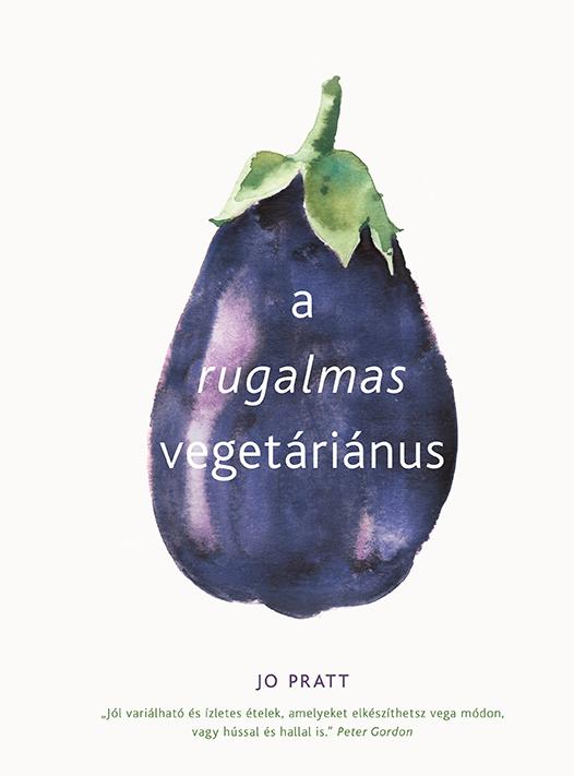 Jo Pratt - A Rugalmas Vegetrinus
