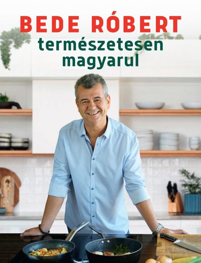 Bede Rbert - Termszetesen Magyarul