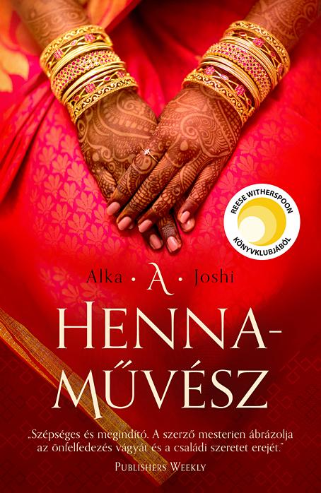 Alka Joshi - A Hennamvsz