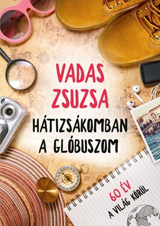 Vadas Zsuzsa - Htizskomban A Glbuszom