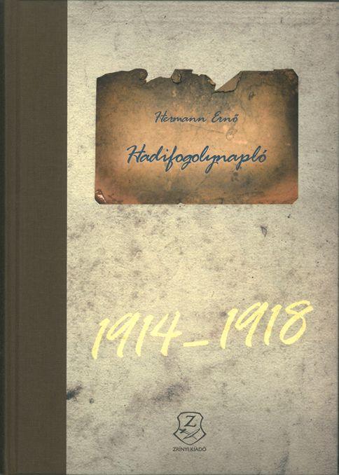 Hermann Ern - Hadifogolynapl 1914-1918 - Cd-Vel!