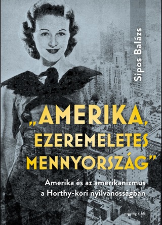 Sipos Balzs - Amerika, Ezeremeletes Mennyorszg