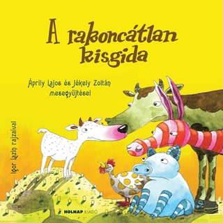 prily Lajos-Jkely Zoltn - A Rakonctlan Kisgida
