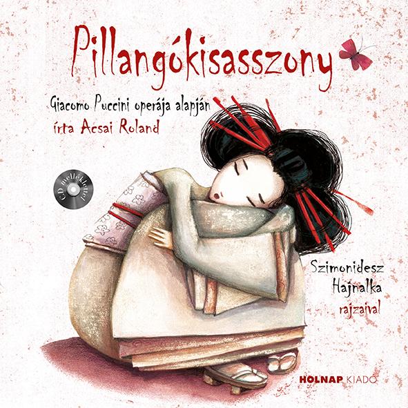 Acsai Roland - Pillangkisasszony + Cd