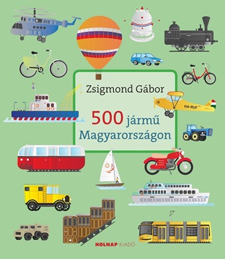 Zsigmond Gbor - 500 Jrm Magyarorszgon