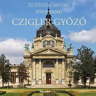 Tth Enik - Czigler Gyz - Az ptszet Mesterei