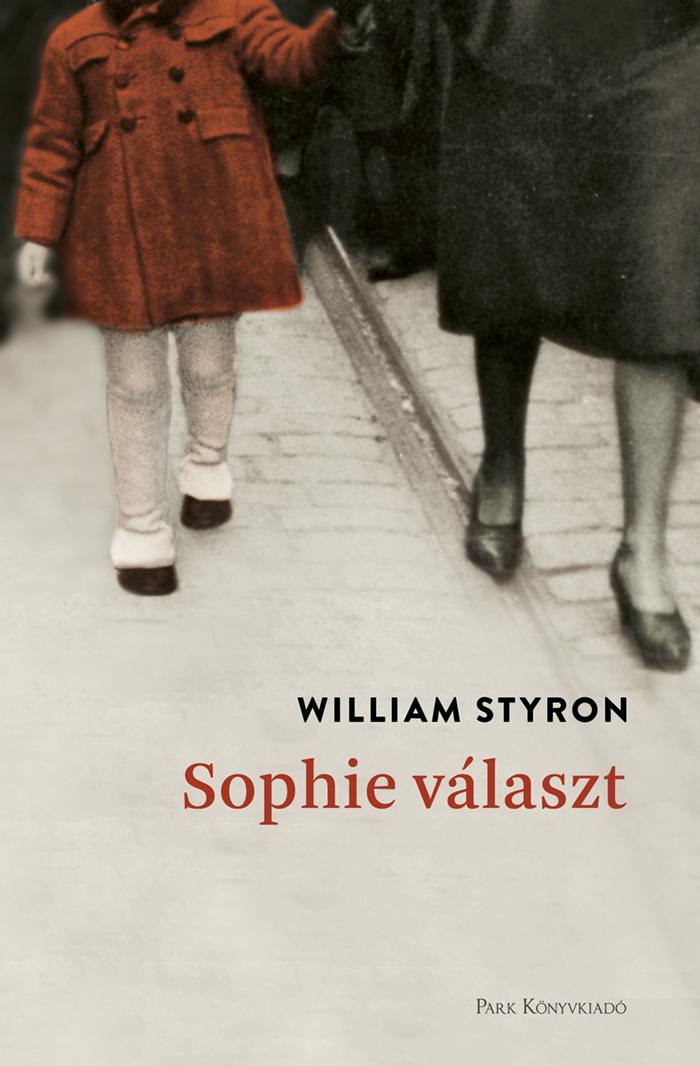 William Styron - Sophie Vlaszt (Park Kiad)