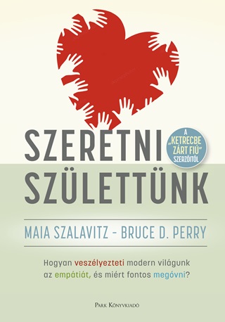 Maia Szalavitz - Szeretni Szlettnk