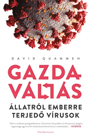 David Quammen - Gazdavlts - llatrl Emberre Terjed Vrusok