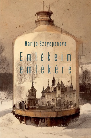 Marija Sztyepanova - Emlkeim Emlkre