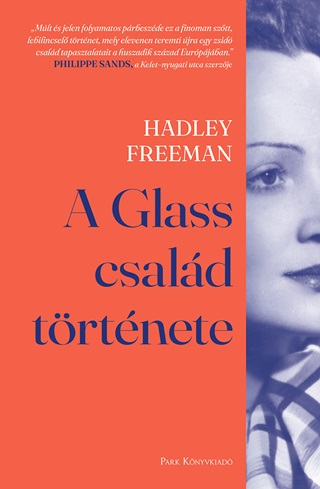 Hadley Freeman - A Glass Csald Trtnete