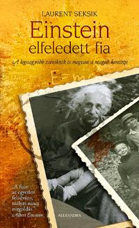 Laurent Seksik - Einstein Elfeledett Fia