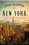 Edward Rutherfurd - New York - A Vros, Ahol Az lmok Szletnek