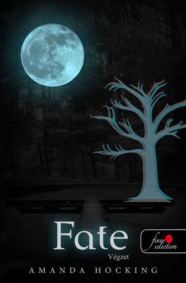 Amanda Hocking - Fate - Vgzet - Fztt