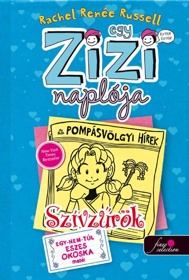 Rachel Rene Russel - Egy Zizi Naplja 5. - Szvzrk -