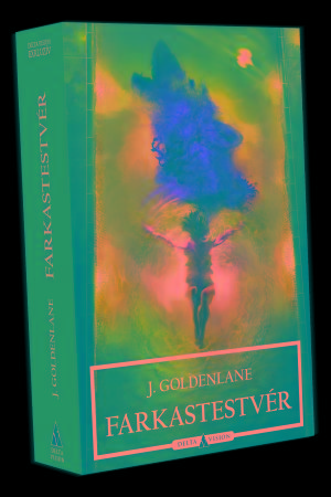 J. Goldenlane - Farkastestvr